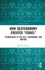 How Deuteronomy Created "Israel"