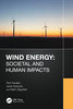 Wind Energy: Societal and Human Impacts