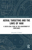 Aerial Targeting and the Laws of War