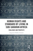 Human Rights and Standard of Living in Sub-Saharan Africa
