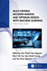 Multi-Criteria Decision-Making and Optimum Design with Machine Learning