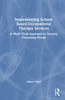 Implementing School-Based Occupational Therapy Services
