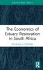 Economics of Estuary Restoration in South Africa
