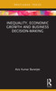 Inequality, Economic Growth and Business Decision-Making
