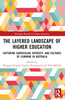 Layered Landscape of Higher Education