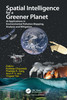 Spatial Intelligence for a Greener Planet