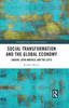 Social Transformation and the Global Economy