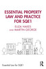 Essential Property Law and Practice for SQE1