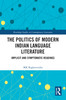 Politics of Modern Indian Language Literature