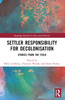 Settler Responsibility for Decolonisation