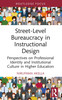 Street-Level Bureaucracy in Instructional Design