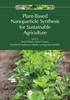 Plant-Based Nanoparticle Synthesis for Sustainable Agriculture
