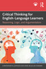 Critical Thinking for English-Language Learners