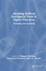 Adopting Artificial Intelligence Tools in Higher Education