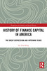 History of Finance Capital in America