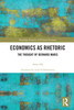 Economics as Rhetoric