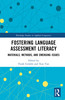 Fostering Language Assessment Literacy