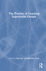 Practice of Coaching Supervision Groups