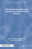 Differential and Difference Equations in Mathematical Biology