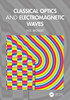 Classical Optics and Electromagnetic Waves
