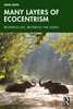 Many Layers of Ecocentrism