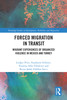 Forced Migration in Transit