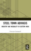 Steel Town Adivasis