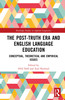 Post-Truth Era and English Language Education