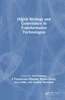 Digital Strategy and Governance in Transformative Technologies