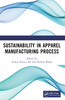 Sustainability in Apparel Manufacturing Process