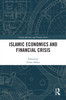 Islamic Economics and Financial Crisis