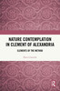 Nature Contemplation in Clement of Alexandria