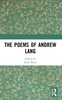 Poems of Andrew Lang