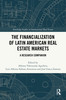 Financialization of Latin American Real Estate Markets