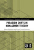 Paradigm Shifts in Management Theory