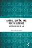 Arabic, Qurʾān, and Poetic License