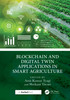 Blockchain and Digital Twin Applications in Smart Agriculture