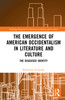 Emergence of American Occidentalism in Literature and Culture