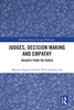 Judges, Decision Making and Empathy