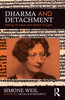 Dharma and Detachment: Writings on Indian and Tibetan Thought