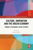 Culture, Innovation and the Green Economy