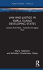 Law and Justice in Small Island Developing States