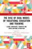 Rise of Dual Modes of Vocational Education and Training