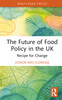 Future of Food Policy in the UK