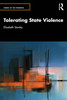 Tolerating State Violence