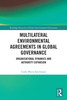 Multilateral Environmental Agreements in Global Governance