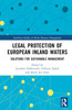 Legal Protection of European Inland Waters