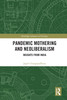 Pandemic Mothering and Neoliberalism