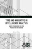 Time and Narrative in Intelligence Analysis