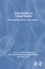 Case Studies in Global Health